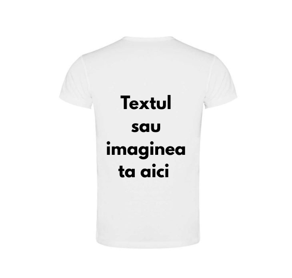 Tricou Personalizat cu Text sau Imagine pe Față și Spate