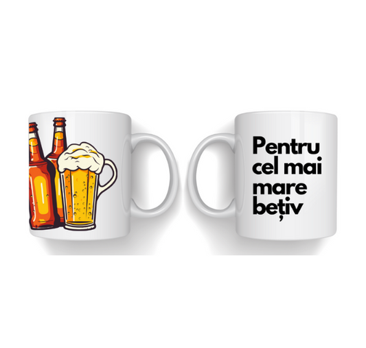 Cană personalizată amuzantă „Pentru cel mai mare bețiv” – Cadou haios pentru prieteni