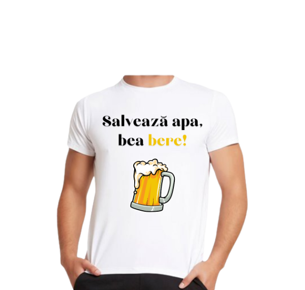 Tricou “Saleaza apa, bea bere" – Tricou cu mesaj amuzant